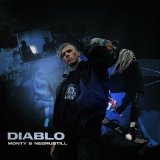 Песня Monty, NEGRUSTILL - DIABLO