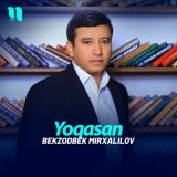 Песня Bekzodbek Mirxalilov - Yoqasan