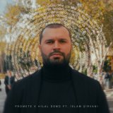 Песня Promete, Hilal Demo, İslam Şirvani - Mahnılar