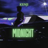 Песня Kenji - Midnight