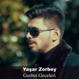 Песня Yaşar Zorbey - Gurbet Geceler