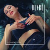 Песня Duygu - Sağa Sola Bakma