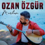 Песня Ozan Özgür - Öylesine Muhtacım Sana