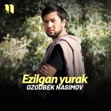 Песня Ozodbek Nasimov - Ezilgan yurak