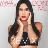 Песня Analise Hoveyda - DOIN ME (Remix)