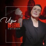 Песня Uğur Belenk - Halimem