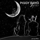 Песня PIGGY BANG - БРИЗ