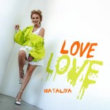 Песня NATALIYA - Love Love (Aleksandr Remix Mash-Up Кавер)