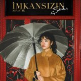 Песня Alara Elmas - İmkansızın Şarkısı (Akustik)